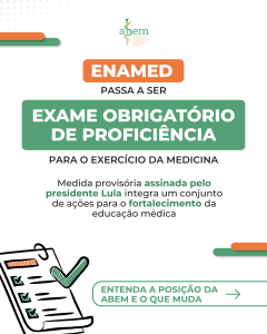 Governo Federal institui o Enamed como exame de proficiência para o exercício da medicina no país